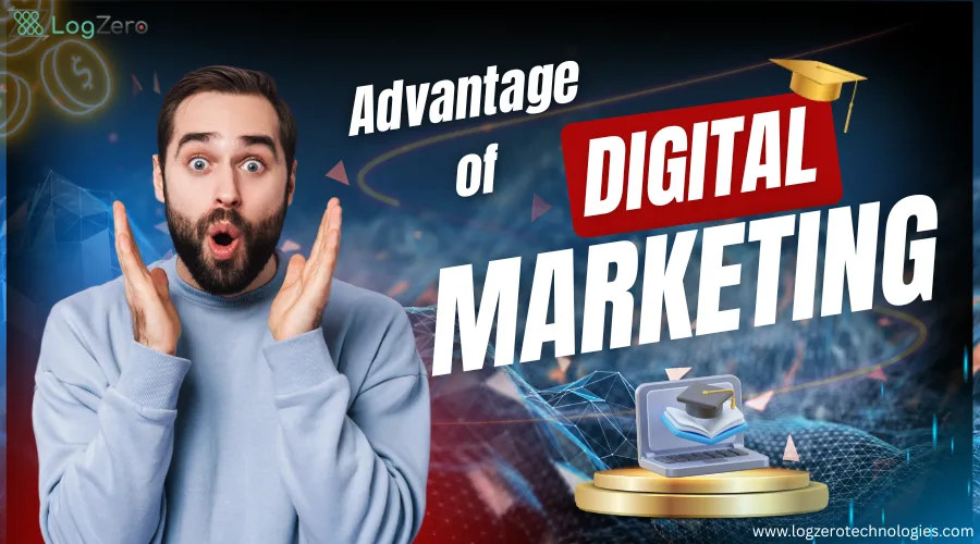 Advantages of digital marketing